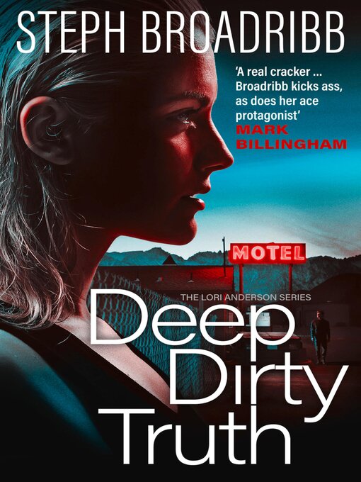 Title details for Deep Dirty Truth by Steph Broadribb - Available